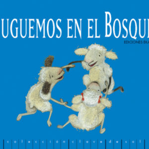 Juguemos en el bosque