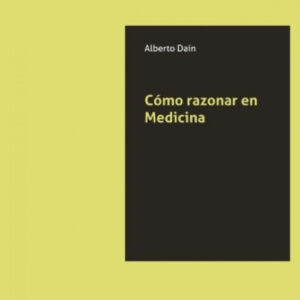 COMO RAZONAR EN MEDICINA