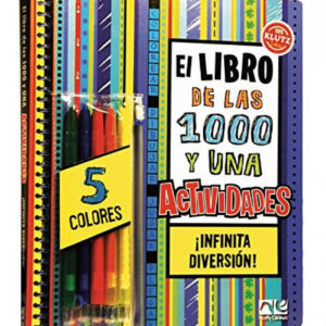 El libro de las 1000 y una actividades (inc.5 colores)