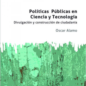 Pol¡ticas Públicas en Ciencia y Tecnolog¡a