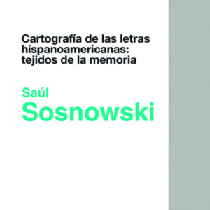 Cartografía de las letras hispanoamericanas