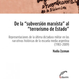 De la subversión marxista al terrorismo de estado