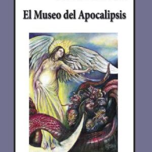 EL MUSEO DEL APOCALIPSIS