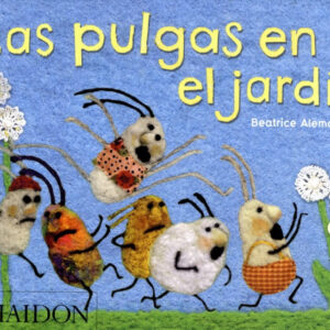 PULGAS EN EL JARDIN, LAS