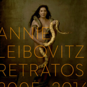 ANNIE LEIBOVITZ RETRATOS 2005-2016