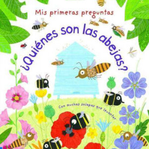 ¿QUIÉNES SON LAS ABEJAS?