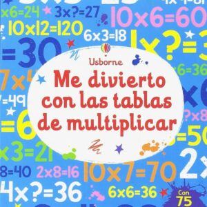 ME DIVIERTO CON LAS TABLAS DE MULTIPLICAR