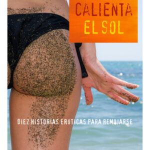 Cuando calienta el sol