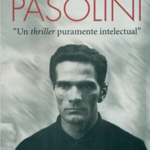 Temas y trenos de Pier Paolo Pasolini