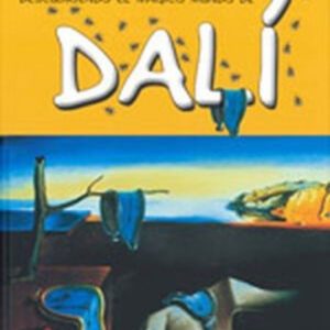 Descubriendo el mágico mundo de Dalí