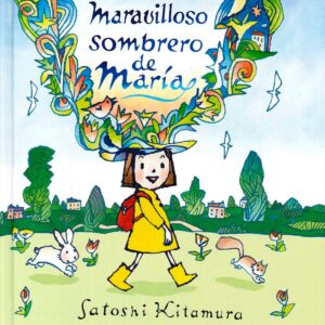 El maravilloso sombrero de María