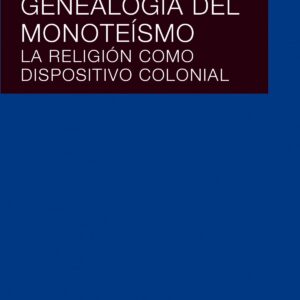 GENEALOGÍA DEL MONOTEISMO