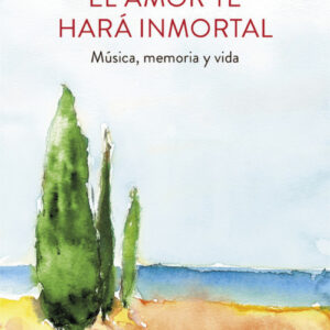 EL AMOR TE HARA INMORTAL