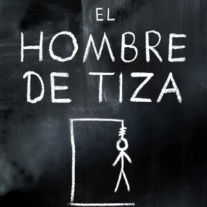 EL HOMBRE DE TIZA