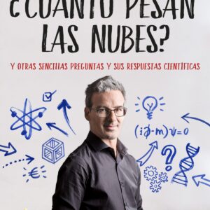¿CUÁNTO PESAN LAS NUBES?