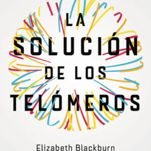 LA SOLUCIóN DE LOS TELóMEROS