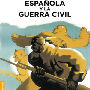 La república española y la guerra civil
