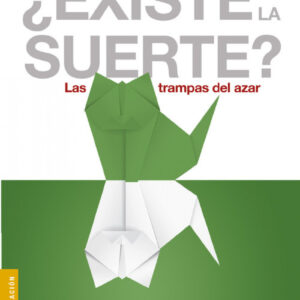 ¿Existe la suerte?