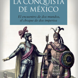 La conquista de México