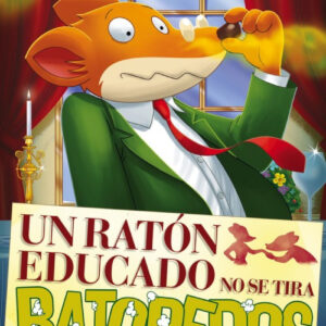 UN RATON EDUCADO NO SE TIRA RATOPEDOS