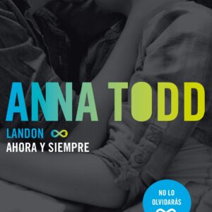 Landon. Ahora y siempre