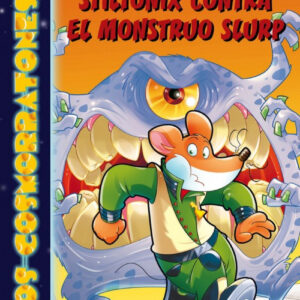 Stiltonix contra el monstruo Slurp