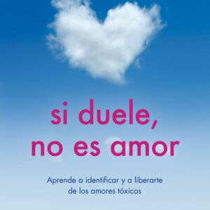 SI DUELE, NO ES AMOR
