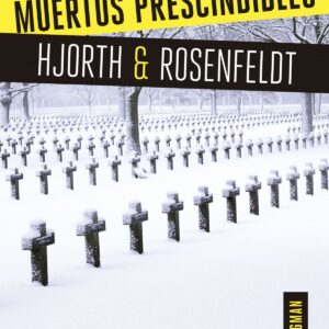 MUERTOS PRESCINDIBLES: SERIE BERGMAN 3