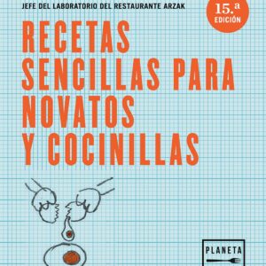 RECETAS SENCILLAS PARA NOVATOS Y COCINILLAS