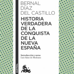 HISTORIA VERDADERA DE LA CONQUISTA DE LA NUEVA ESPaña