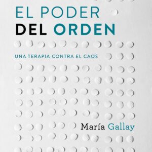 EL PODER DEL ORDEN