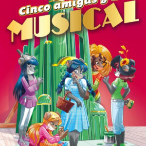 CINCO AMIGAS Y UN MUSICAL 6