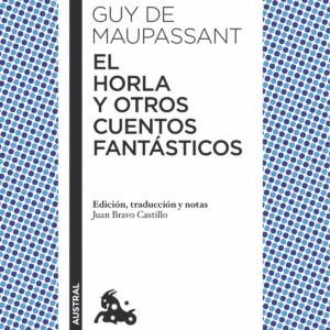 EL horla y otros cuentos fantásticos