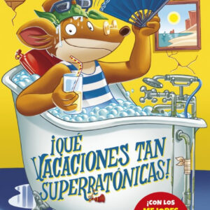 ¡QUE VACACIONES TAN SUPERRATÓNICAS!