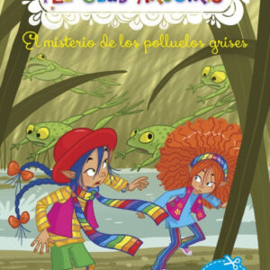 EL MISTERIO DE LOS POLLUELOS GRIS