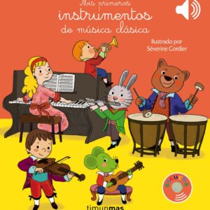MIS PRIMEROS INSTRUMENTOS DE MÚSICA CLÁSICA