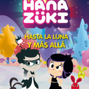 HASTA LA LUNA Y MÁS ALLÁ