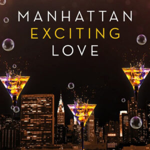 MANHATTAN EXCITING LOVE