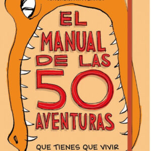 EL MANUAL DE LAS 50 AVENTURAS QUE TIENES QUE VIVIR