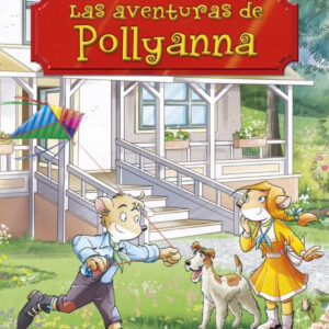 LAS AVENTURAS DE POLLYANNA