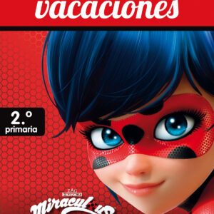 CUADERNO DE VACACIONES 2º DE PRIMARIA MIRACULOUS