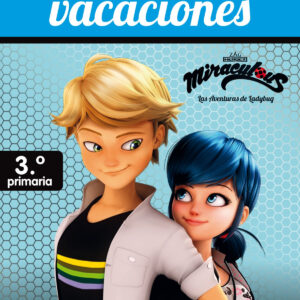 VACACIONES 3º DE PRIMARIA MIRACULOUS