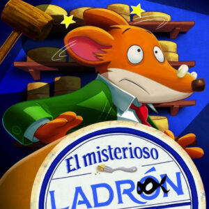 EL MISTERIOSO LADRÓN DE QUESO