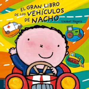 El gran libro de los vehiculos de Nacho
