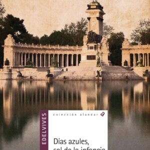 Días azules, sol de la infancia