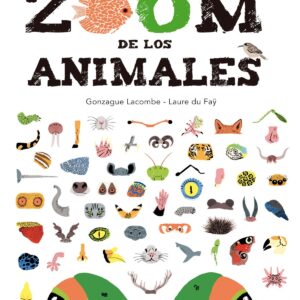 EL ZOOM DE LOS ANIMALES