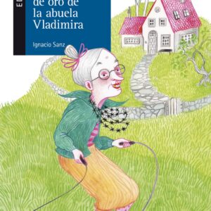 EL DIENTE DE ORO DE LA ABUELA VLADIMIRA