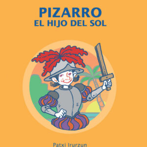 Pizarro, el hijo del sol
