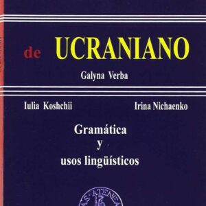 ESQUEMAS UCRANIANO.GRAMÁTICA Y USOS LINGUÍSTICOS