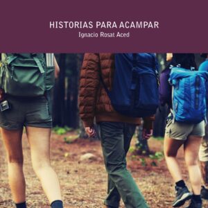 HISTORIAS PARA ACAMPAR